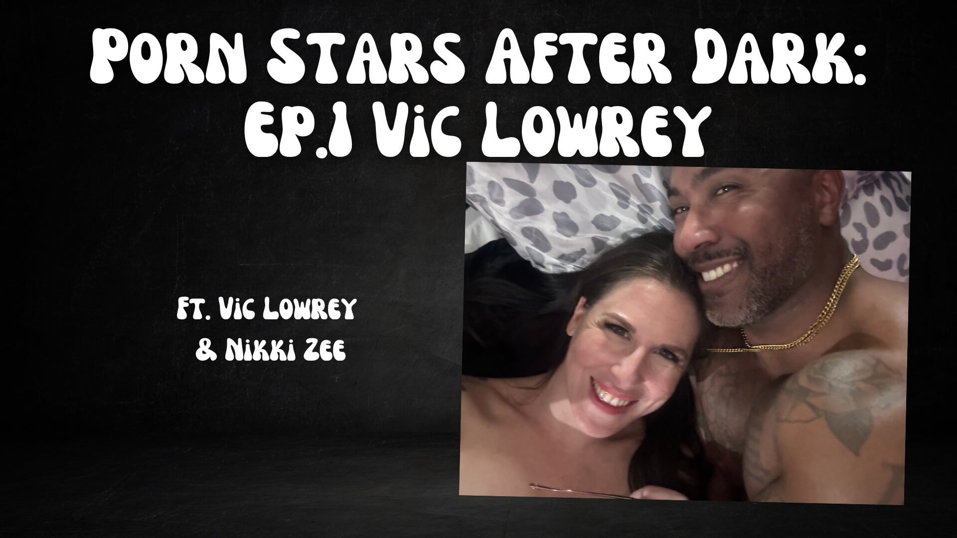 Porn Stars After Dark Ep1 Vic